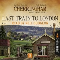 Last Train to London - Matthew Costello, Neil Richards