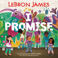 I Promise - LeBron James