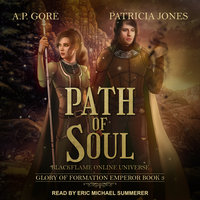 Path of Soul: BlackFlame Online Universe - A.P. Gore, Patricia Jones
