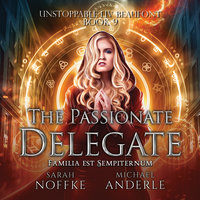 The Passionate Delegate - Michael Anderle, Sarah Noffke