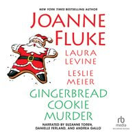 Gingerbread Cookie Murder - Joanne Fluke, Leslie Meier, Laura Levine