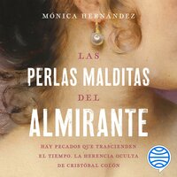 Las perlas malditas del almirante - Mónica Hernández