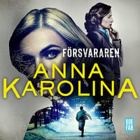 Försvararen - Anna Karolina