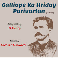 Calliope Ka Hriday Parivartan | केलियोप का हृदय परिवर्तन - O. Henry