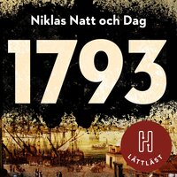 1793 (lättläst) - Niklas Natt och Dag