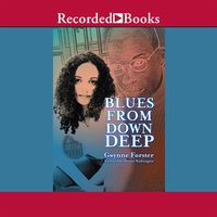 Blues From Down Deep - Gwynne Forster