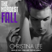 The Hardest Fall - Christina Lee