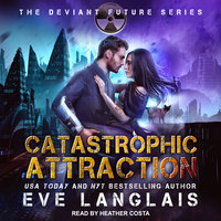 Catastrophic Attraction - Eve Langlais