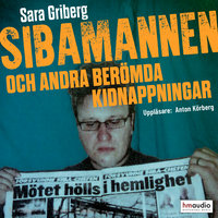 Sibamannen och andra berömda kidnappningar - Sara Griberg