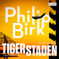 Tigerstaden - Philip Birk