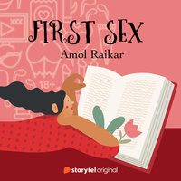 First Sex - Amol Raikar