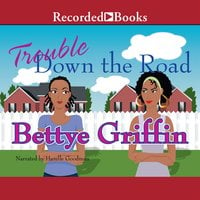 Trouble Down the Road - Bettye Griffin