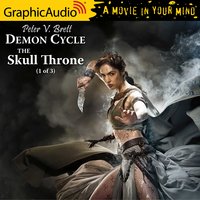 The Skull Throne (1 of 3) [Dramatized Adaptation] - Peter V. Brett