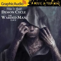 The Warded Man (1 of 2) [Dramatized Adaptation]