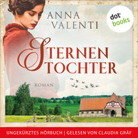 Sternentochter - Band 1: Roman - Ungekürztes Hörbuch - Anna Valenti