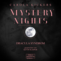 Mystery Nights - Band 1: Das Dracula Syndrom - Carola Kickers