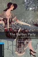 The Garden Party and Other Stories - Katherine Mansfield, Rosalie Kerr
