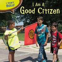 I Am a Good Citizen - Melissa Higgins