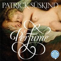El perfume - Patrick Süskind