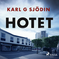 Hotet - Karl G Sjödin