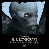 Innsmouth’un Üzerindeki Gölge - H.P. Lovecraft
