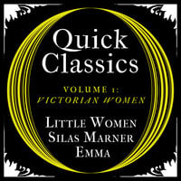 Quick Classics Collection: Victorian Women - George Eliot, Jane Austen, Louisa May Alcott