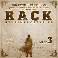 Rack, Geheimprojekt 25 - Folge 3 - Ann-Kathrin Karschnick