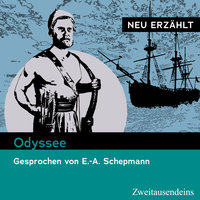 Odyssee – neu erzählt: Gesprochen von E.-A. Schepmann - Homer
