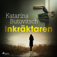Inkräktaren - Katarina Butovitsch