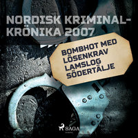 Bombhot med lösenkrav lamslog Södertälje - Diverse