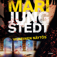 Viimeinen näytös - Mari Jungstedt