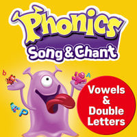 Phonics Song & Chant: Vowels & Double Letters - A*List