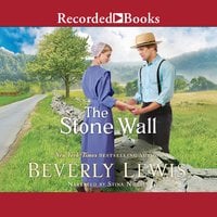 The Stone Wall - Beverly Lewis