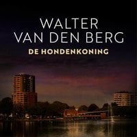 De Hondenkoning - Walter van den Berg