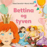 Bettina og tyven - Sidsel Jøranlid