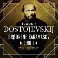 Brødrene Karamasov - Bind 1 - Fjodor Dostojevskij