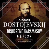 Brødrene Karamasov - Bind 2 - Fjodor Dostojevskij