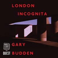 London Incognita - Gary Budden