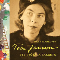 Tove Jansson - Tuula Karjalainen