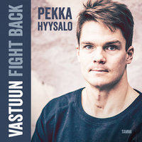 Vastuun FightBack - Pekka Hyysalo