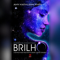 Brilho - Em busca de um novo mundo - Amy Kathleen Ryan