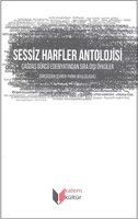 Sessiz Harfler Antolojisi - Çağdaş Gürcü Edebiyatından Sıra Dışı Öyküler - Kolektif