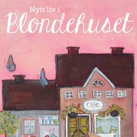 Nytt liv i Blondehuset - Heidi Bjørnes