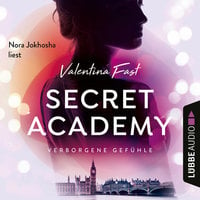 Secret Academy: Verborgene Gefühle - Valentina Fast