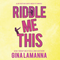 Riddle Me This - Gina LaManna