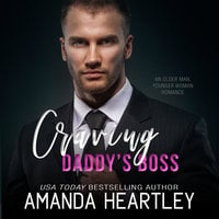 Craving Daddy's Boss - Amanda Heartley