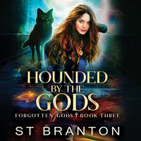 Hounded by the Gods - ST Branton, CM Raymond, L. E. Barbant