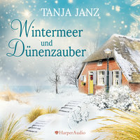 Wintermeer und Dünenzauber - Tanja Janz