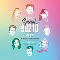 A Very Special 90210 Book - Tara Ariano, Sarah D. Bunting