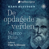De opdagede verden - Marco Polo - Kåre Bluitgen